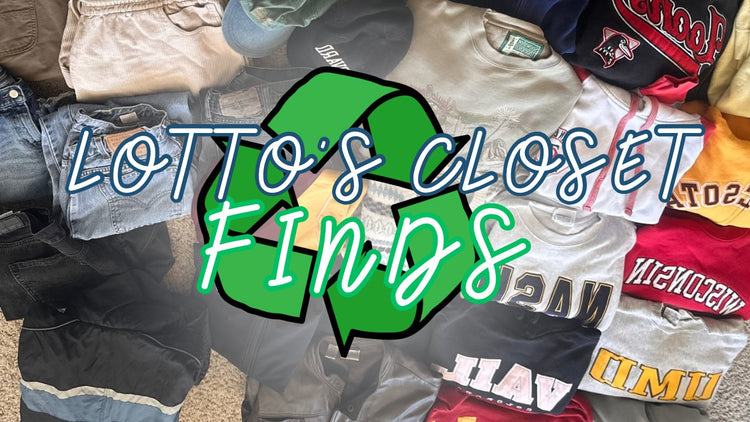 Lotto’s Closet Finds