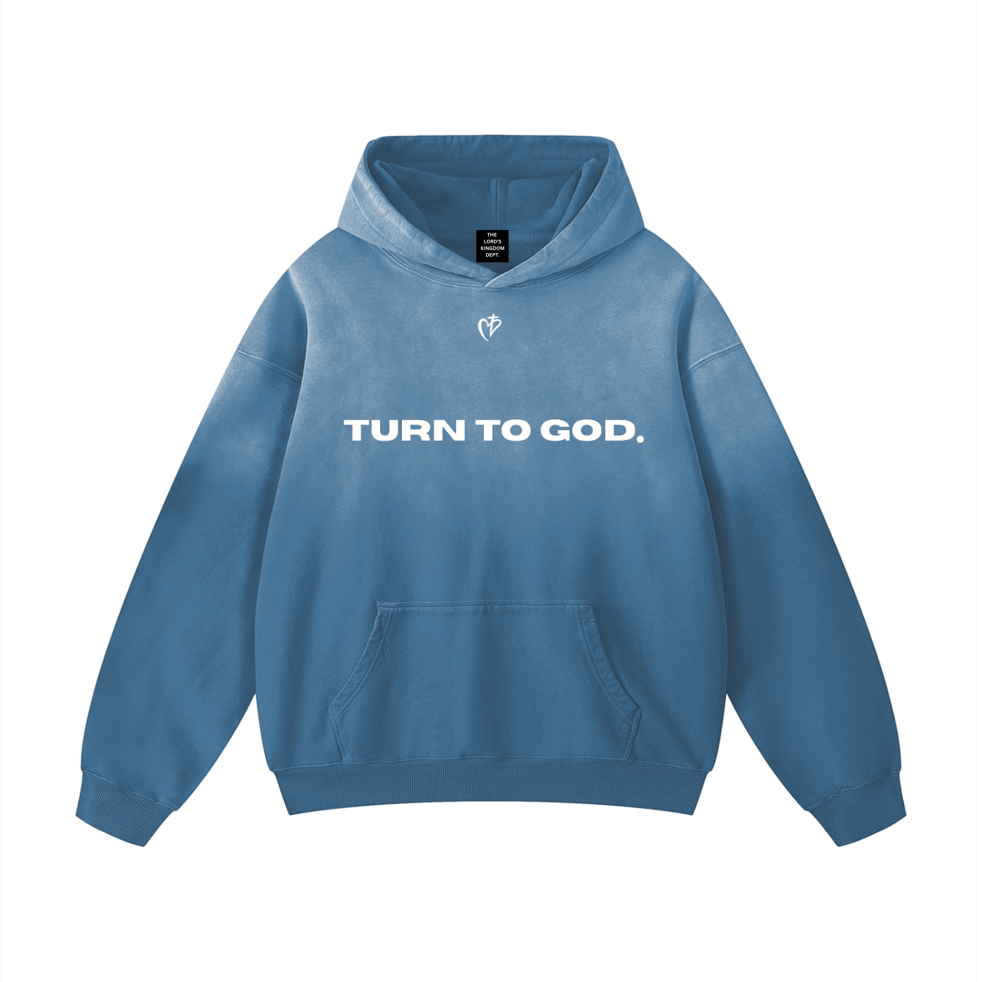 TURN TO GOD Pull Over - The Lord's Kingdom Dept.